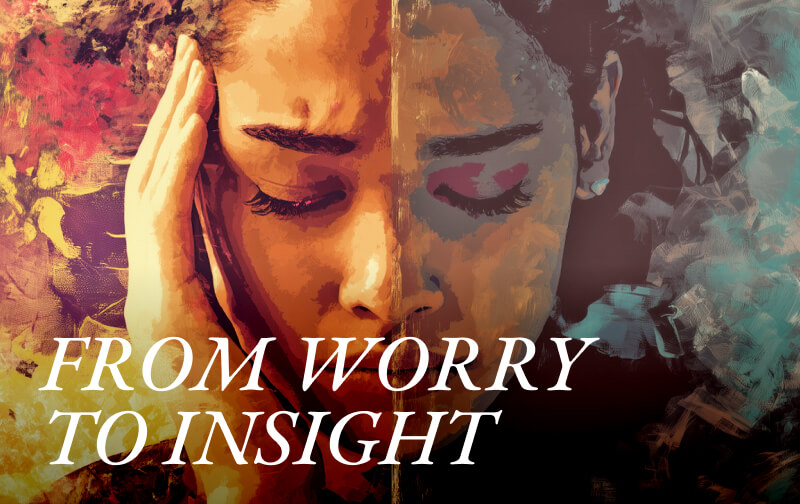 From Worry to Insight: Making Sense of Uncertainty